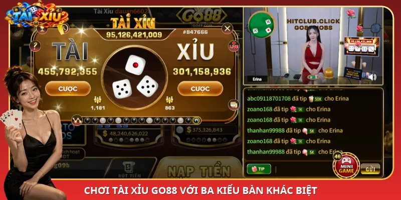 Chơi Tài Xỉu Go88 với ba kiểu bàn khác biệt