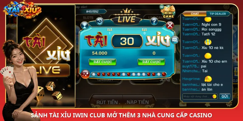 Sảnh Tài Xỉu iWin Club mở thêm 3 nhà cung cấp casino
