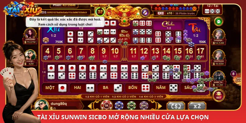 Tài Xỉu SunWin Sicbo mở rộng nhiều cửa lựa chọn